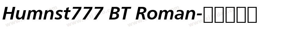 Humnst777 BT Roman字体转换